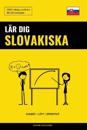 Lär dig Slovakiska - Snabbt / Lätt / Effektivt