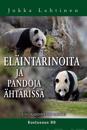 Eläintarinoita ja pandoja Ähtärissä