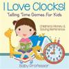 I Love Clocks! - Telling Time Games For Kids