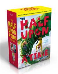 The Half Upon a Time Trilogy