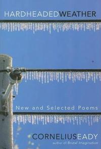 Hardheaded Weather: New and Selected Poems