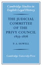 The Judicial Committee of the Privy Council 1833–1876