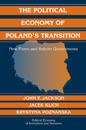 The Political Economy of Poland's Transition