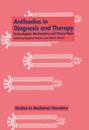 Antibodies in Diagnosis and Therapy