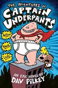 The Adventures of Captain Underpants (Captain Underpants #1)
