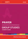 Holy Habits Group Studies: Prayer