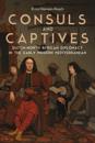 Consuls and Captives
