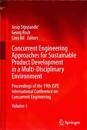 Concurrent Engineering Approaches for Sustainable Product Development in a Multi-Disciplinary Environment