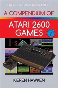 A Compendium of Atari 2600 Games - Volume One