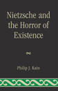 Nietzsche and the Horror of Existence