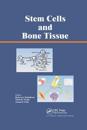 Stem Cells and Bone Tissue