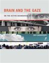Brain and the Gaze