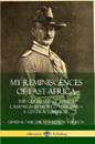 My Reminiscences of East Africa: The German East Africa Campaign in World War One – A General’s Memoir