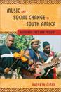 Music and Social Change in South Africa