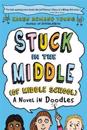 Stuck in the Middle (of Middle School)
