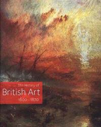 The History of British Art, 1600-1870