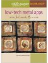 Low-Tech Metal Apps Wire Foil Mesh & Screen DVD