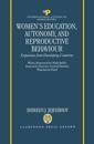 Women's Education, Autonomy, and Reproductive Behaviour
