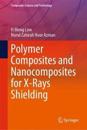 Polymer Composites and Nanocomposites for  X-Rays Shielding