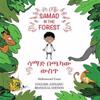 Samad in the Forest (English - Amharic Bilingual Edition)