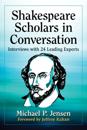 Shakespeare Scholars in Conversation