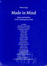Made in mind : myths and realities of the contemporary artist