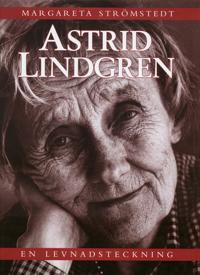 Astrid Lindgren : en levnadsteckning