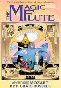 The P. Craig Russell Library of Opera Adaptations: Vol. 1 - the Magic Flute