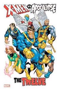 X-men Vs. Apocalypse: The Twelve Omnibus