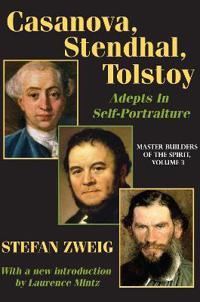 Casanova, Stendhal, Tolstoy