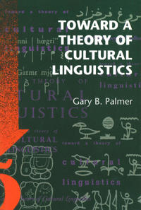 Toward a Theory of Cultural Linguistics