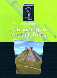 Astronomy in Ancient Times: Past and Present
