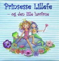 Prinsesse Lillefe - og den lille havfrue