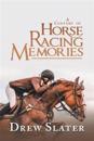 A Century of Horse Racing Memories