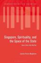 Singapore, Spirituality, and the Space of the State