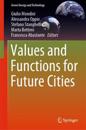 Values and Functions for Future Cities
