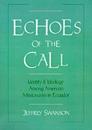 Echoes of the Call