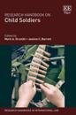 Research Handbook on Child Soldiers