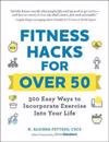 Fitness Hacks for over 50