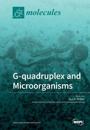 G-quadruplex and Microorganisms