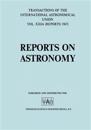Reports on Astronomy/Proceedings of the Thirteenth General Assembly Prague 1967