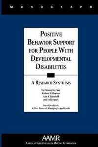 Positive Behavior Support in People With Developmental Disabilities