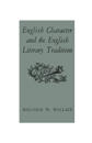 English Character and the English Literary Tradition