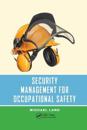 Security Management for Occupational Safety