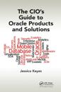 The CIO's Guide to Oracle Products and Solutions