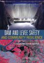 Dam and Levee Safety and Community Resilience