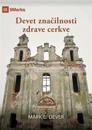 Devet znacilnosti zdrave cerkve (Nine Marks Booklet) (Slovenian)