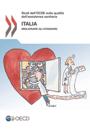 Studi dell''OCSE sulla Qualità dell''Assistenza Sanitaria: Italia 2014 Migliorare gli standard