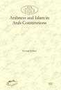 Arabness and Islam in Arab Constitutions