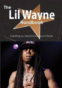 The Lil Wayne Handbook